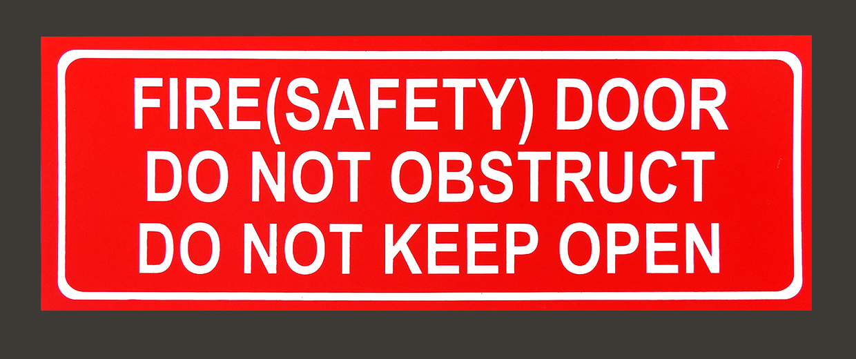 Fire Safety Door Sign – Fire (Safety) Door. Do not obstruct. Do not keep open.